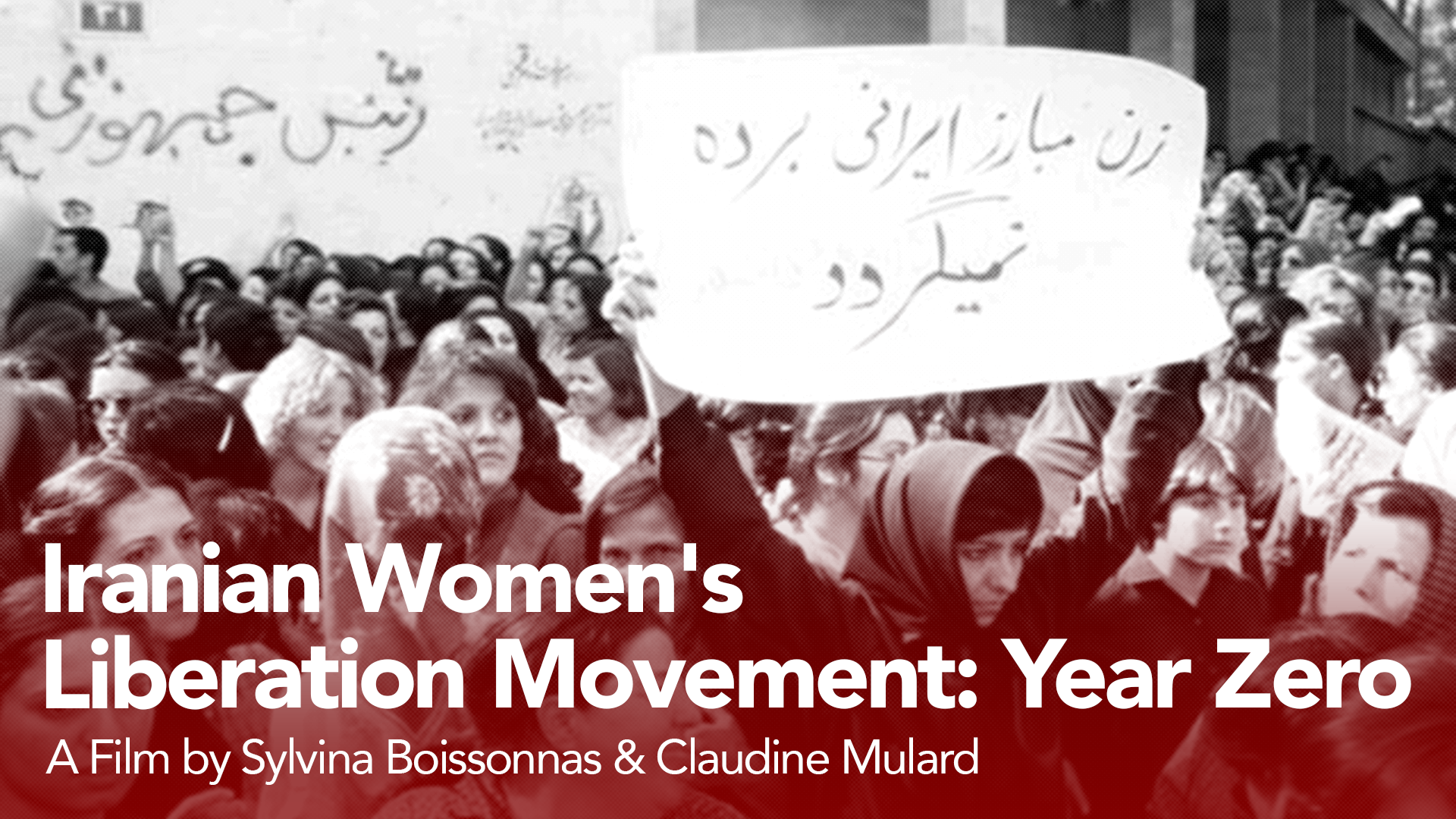 Iranian Women’s Liberation Movement: Year Zero (1979)